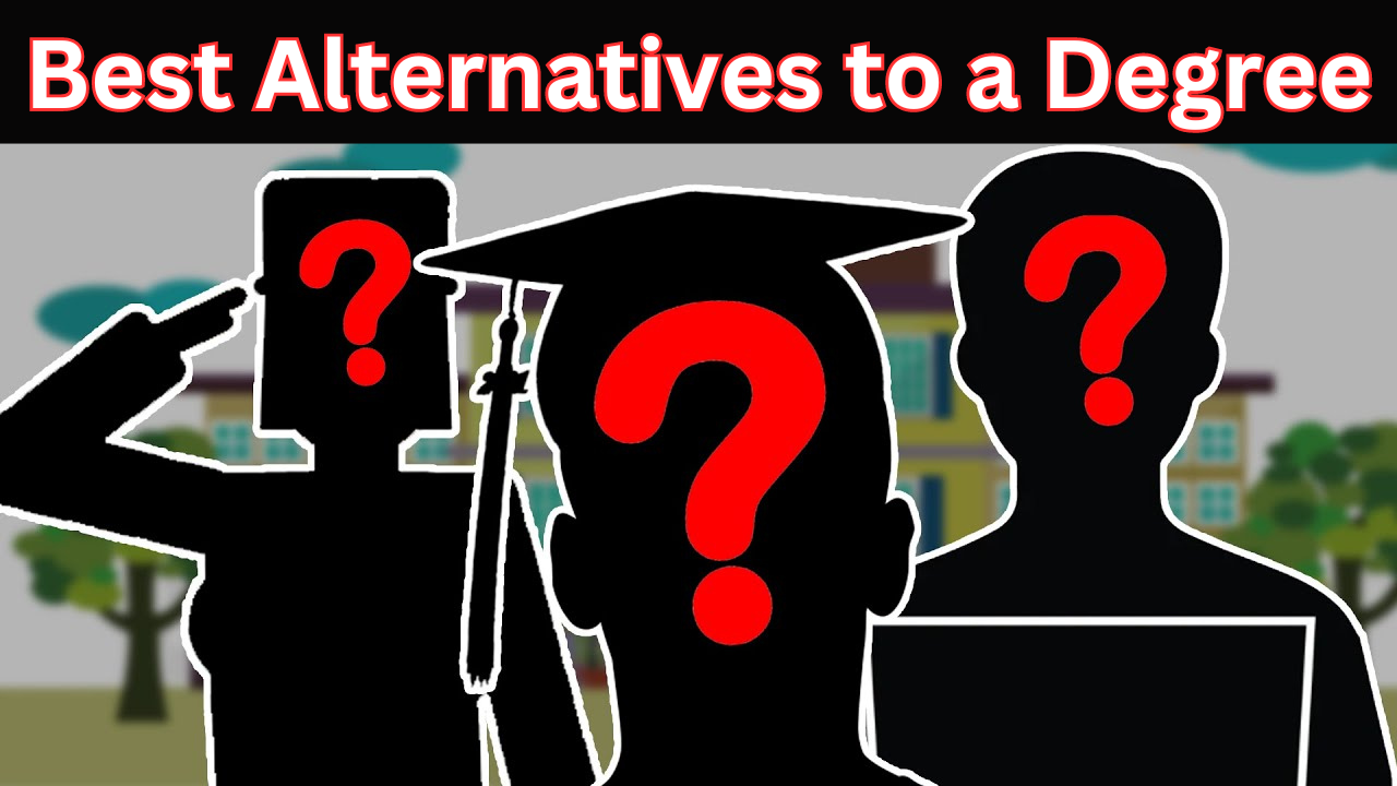 Best Alternatives to a Degree: Exploring New Pathways to Success: